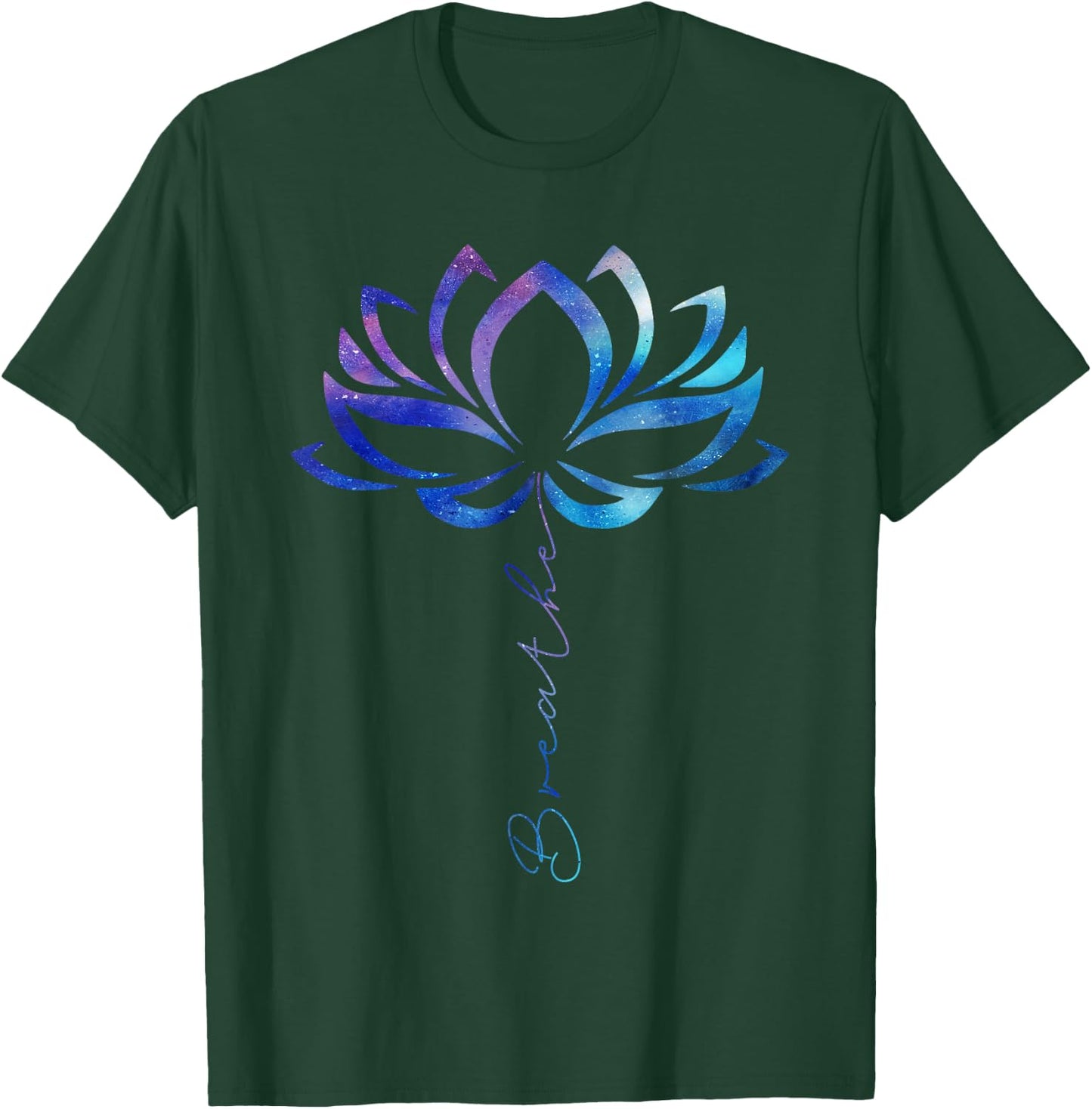 Lotus Flower Yoga Shirt Breathe Meditation Gift Peace Love T-Shirt - T-Shirt | Forest