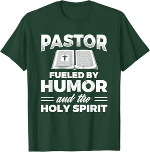 Pastor Fueld By Humor Holy Spirit Jesus Christian T-Shirt - T-Shirt | Forest