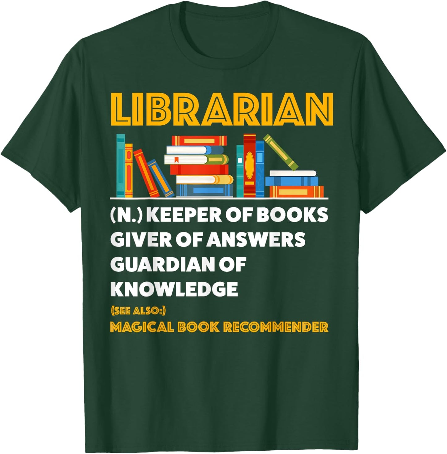 Librarian Definition Book Reader Library Book T-Shirt - T-Shirt | Forest
