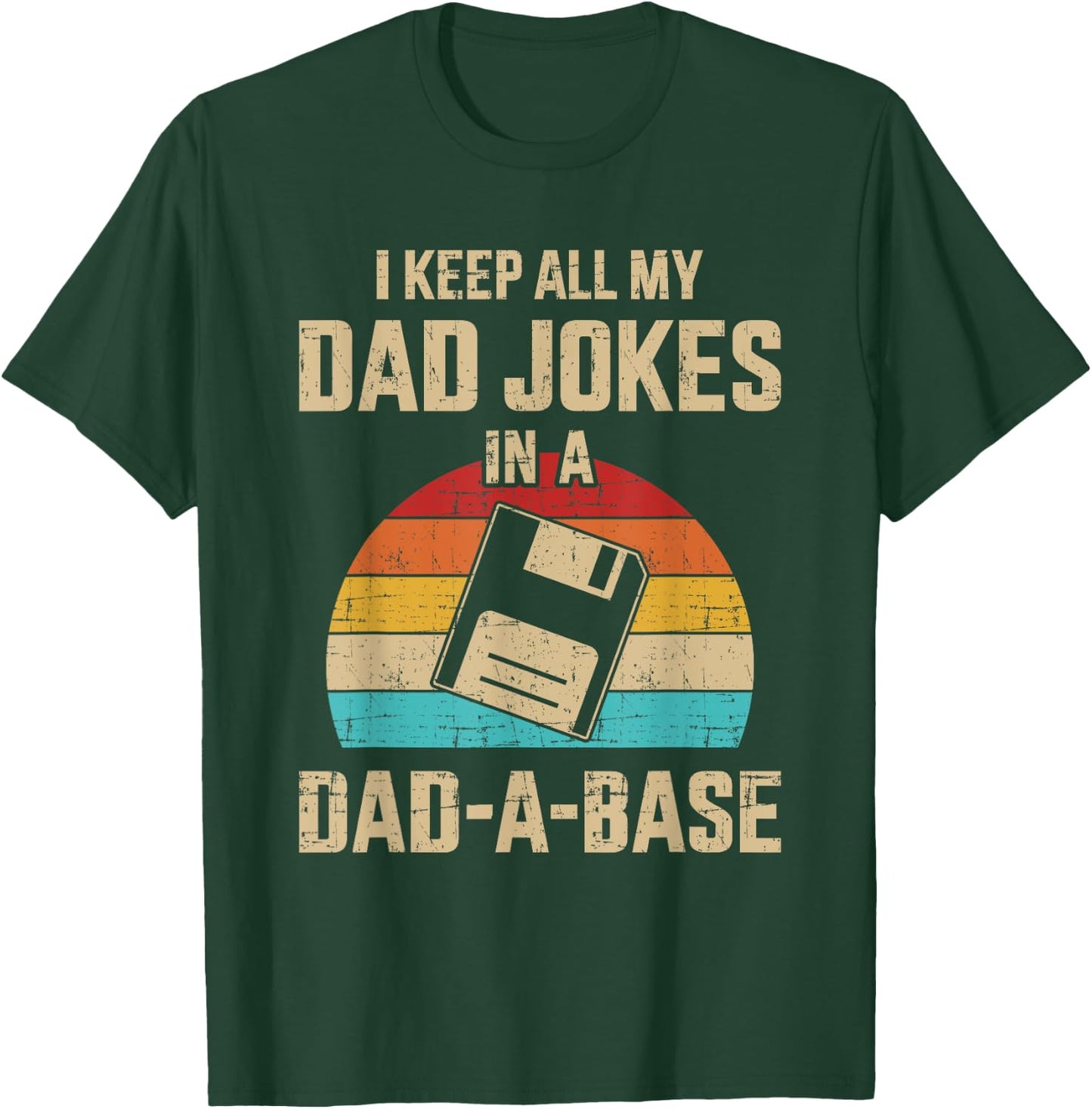 Funny dad jokes in dad-a-base vintage for father's day T-Shirt - T-Shirt | Forest