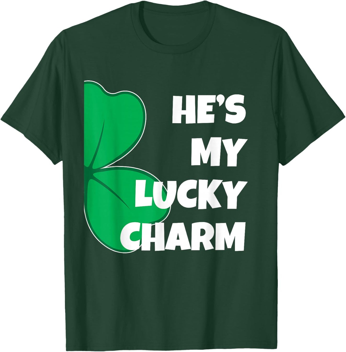 Matching St Patricks Day Couples T Shirts Co. He's My Lucky Charm Funny St. Pattys Day Couple - Black, -Adults, Short Sleeve, Classic Fit, Size: Small T-Shirt - T-Shirt | Forest