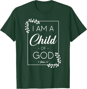 Christian Bible Verse I Am A Child Of God 1 John 3:1 T-Shirt - T-Shirt | Forest