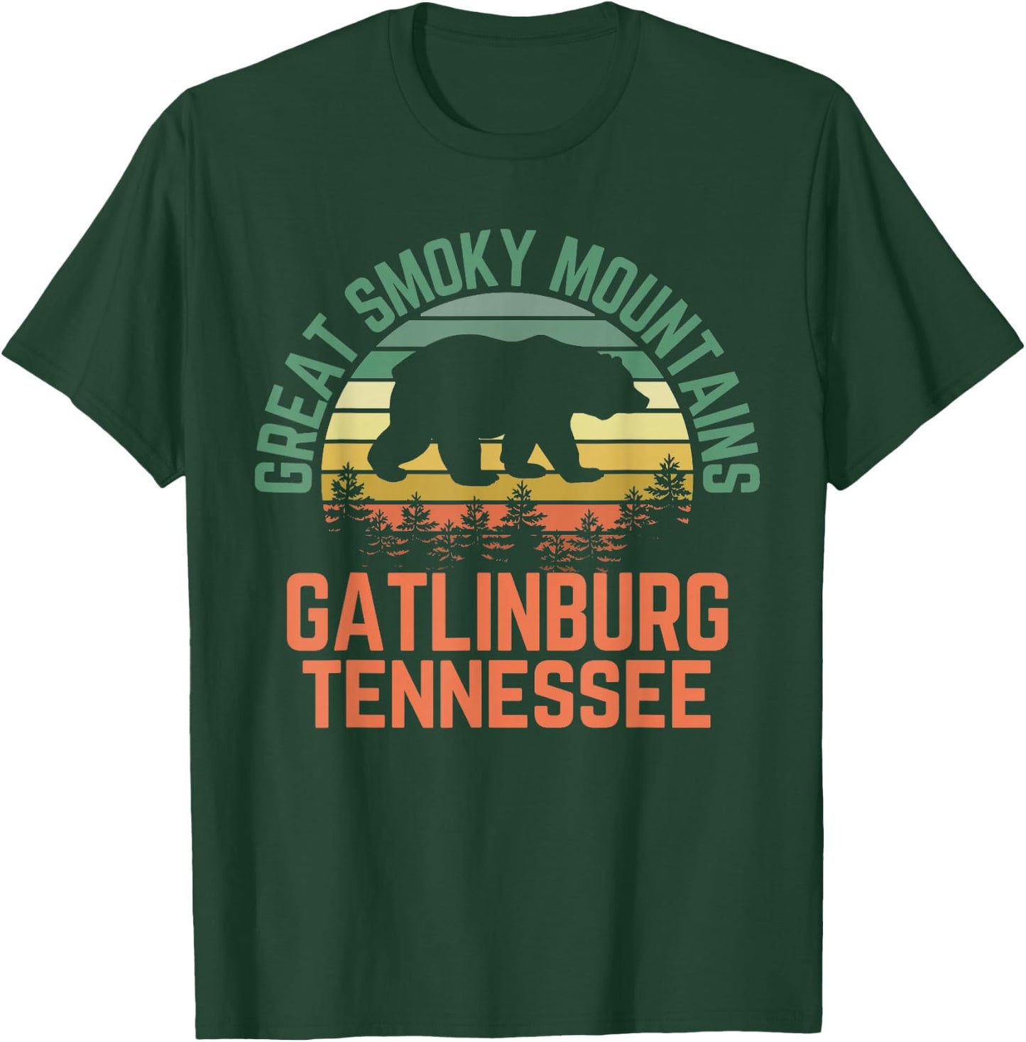 Gatlinburg Great Smoky Mountains National Park Tennessee T-Shirt - T-Shirt | Forest