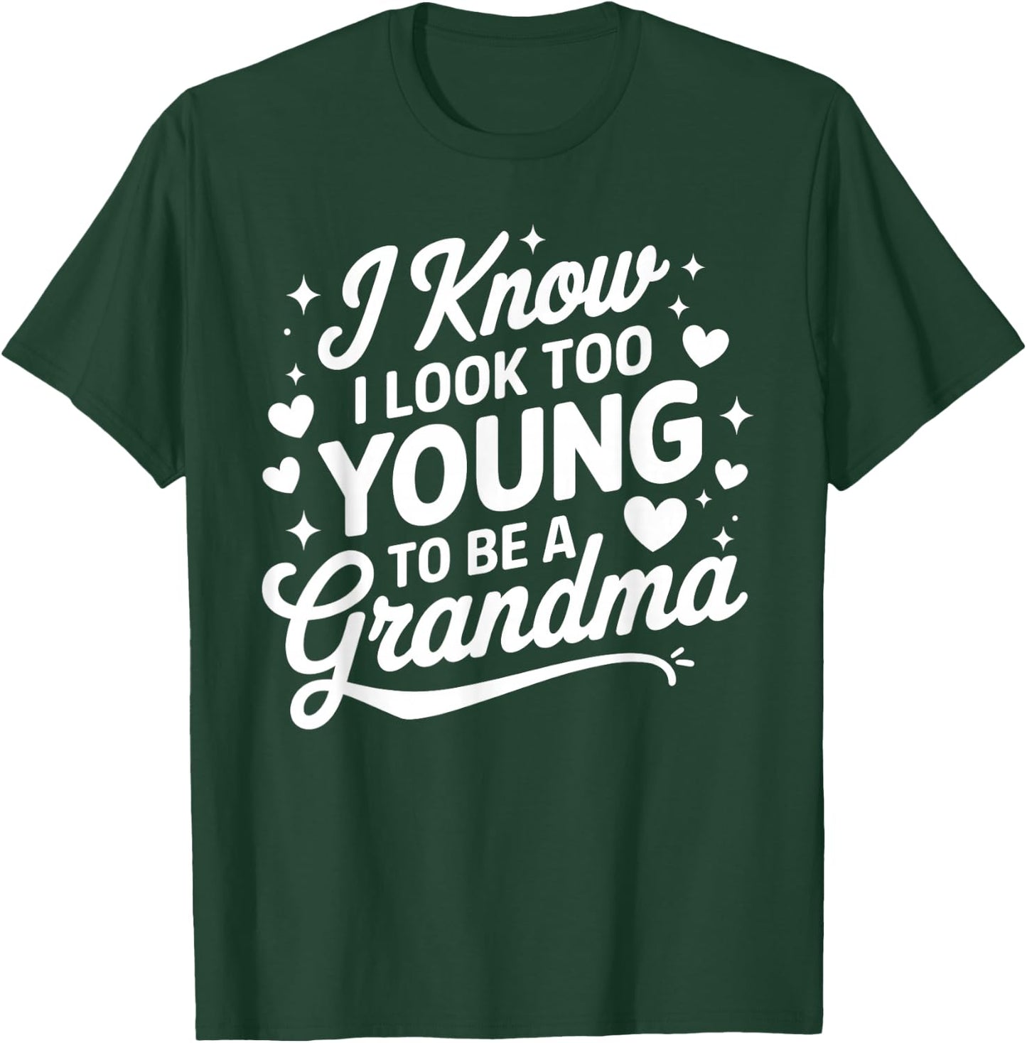 New Grandma Proud Grandmother Grammy Funny to Be A Grandma T-Shirt - T-Shirt | Forest