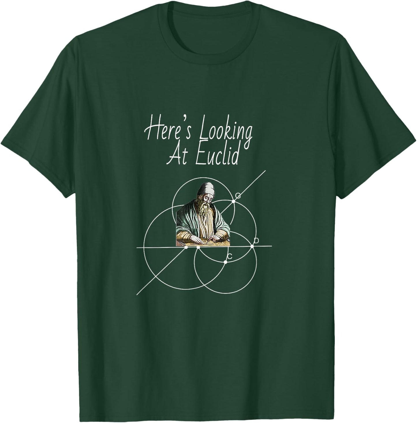 Here's Looking at Euclid T-Shirt - T-Shirt | Forest