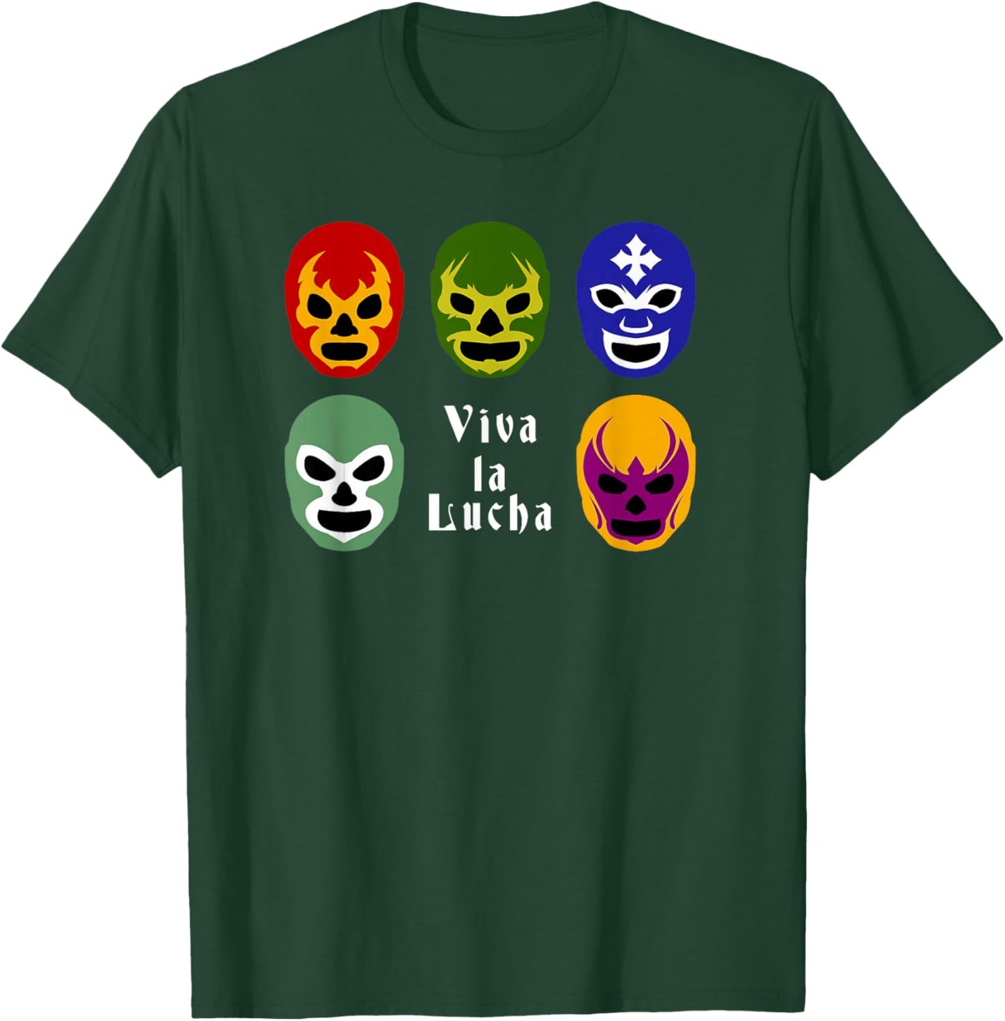 Lucha Libre Mask | Viva La Lucha Wrestling Fan Gifts T-Shirt - T-Shirt | Forest