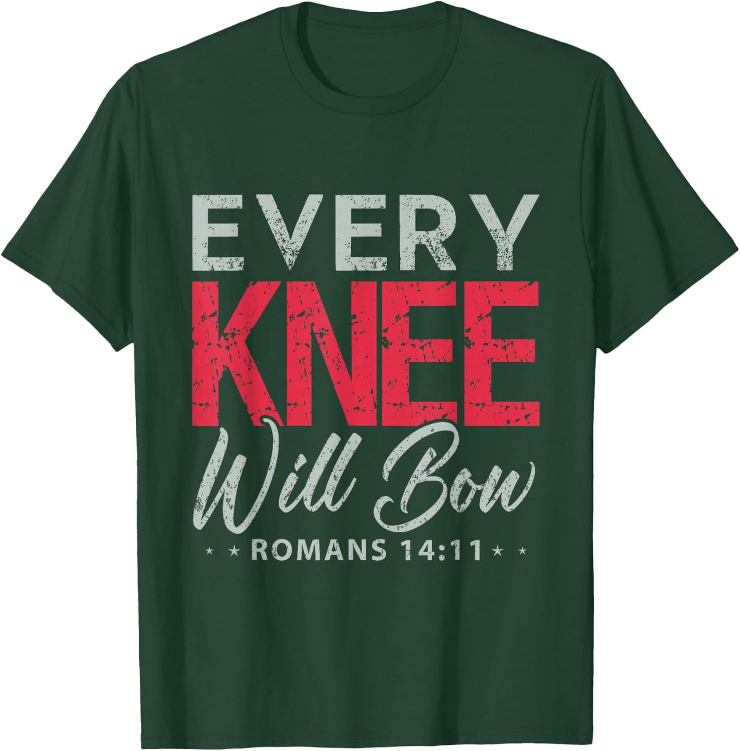 Every Knee Will Bow Shirt Bible Verse Shirts Men T-Shirt - T-Shirt | Forest