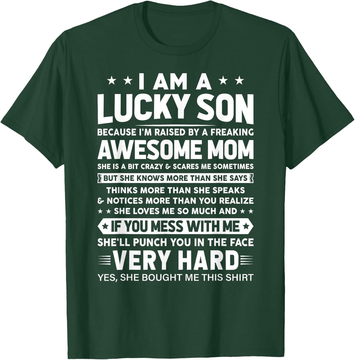I Am a Lucky Son I'm Raised By a Freaking Awesome Mom T-Shirt - T-Shirt | Forest