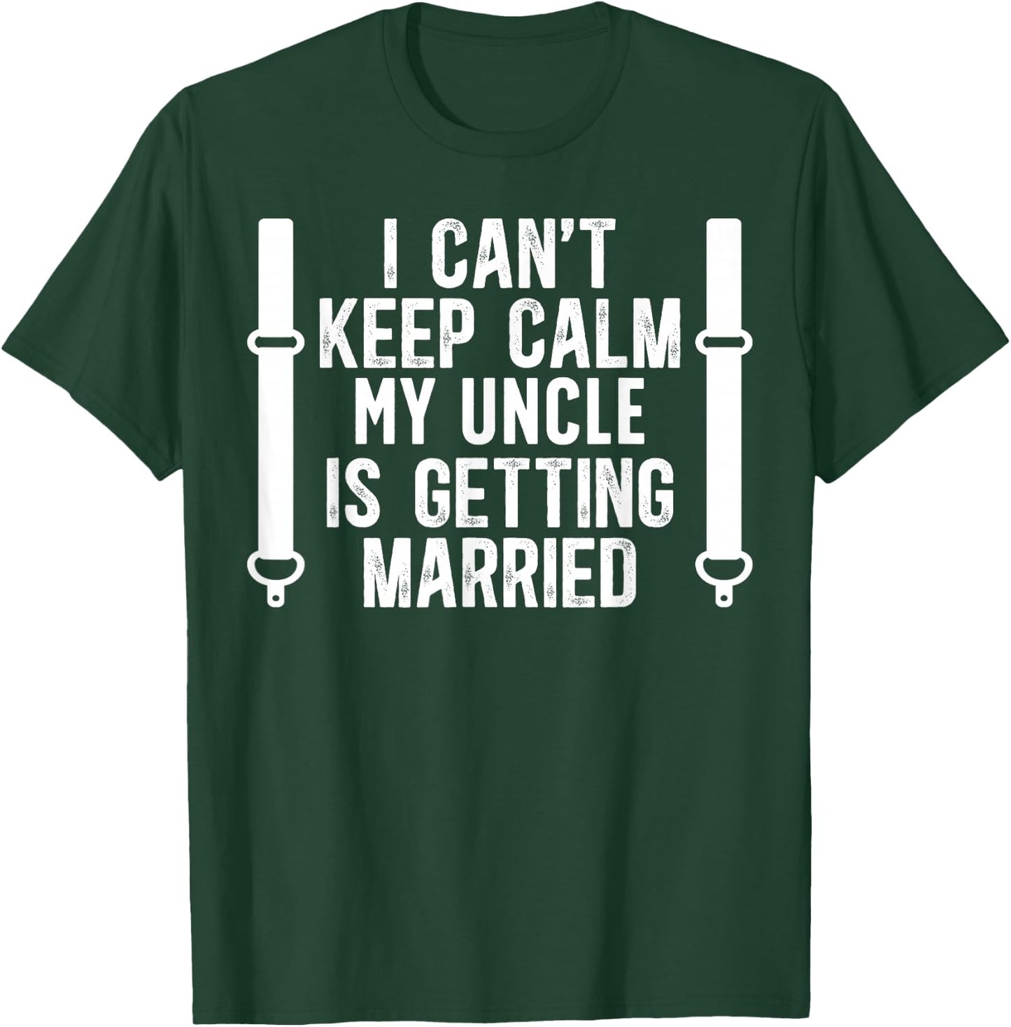 My Uncle Is Getting Married Nephew Of The Groom Nephew T-Shirt - T-Shirt | Forest
