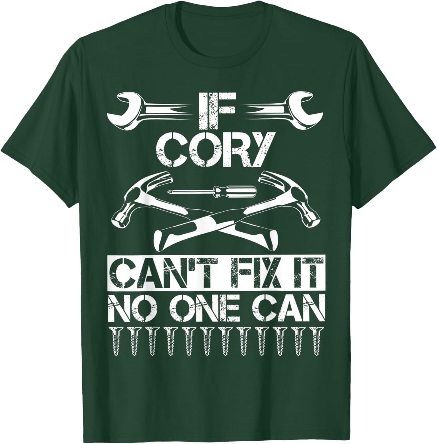 CORY Fix It Funny Birthday Personalized Name Dad Gift T-Shirt - T-Shirt | Forest