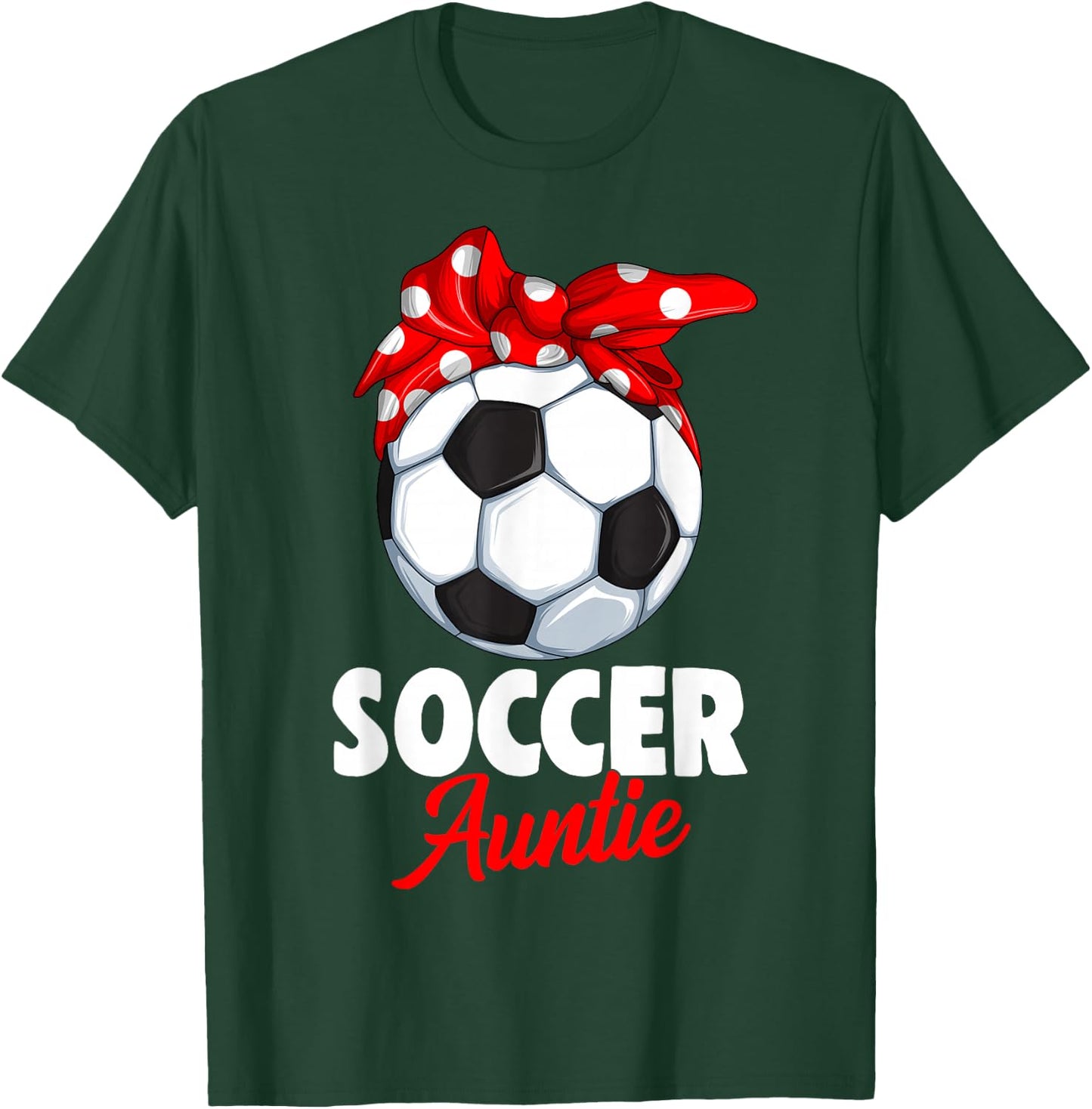 Soccer Auntie Aunt Women T-Shirt - T-Shirt | Forest