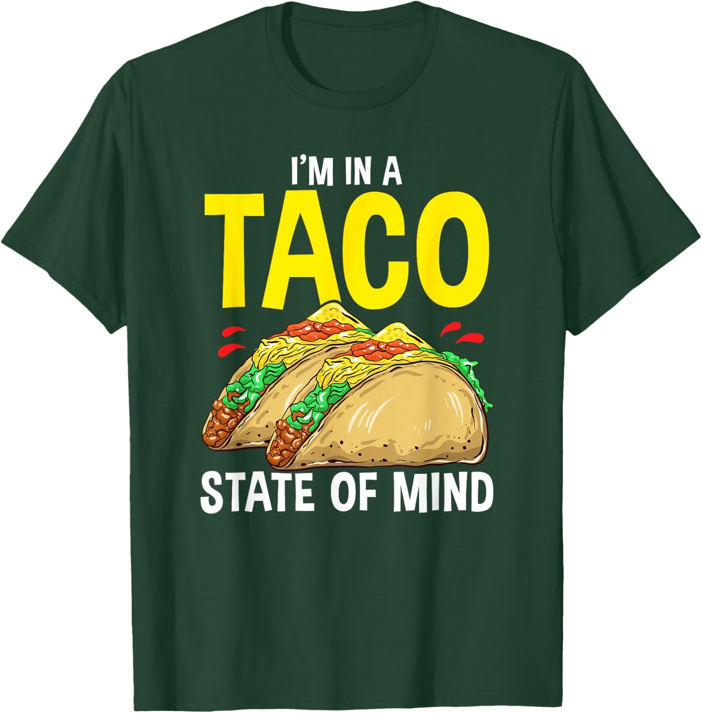 Taco Shirt Women Kids I'm In A Taco State Of Mind T-Shirt - T-Shirt | Forest