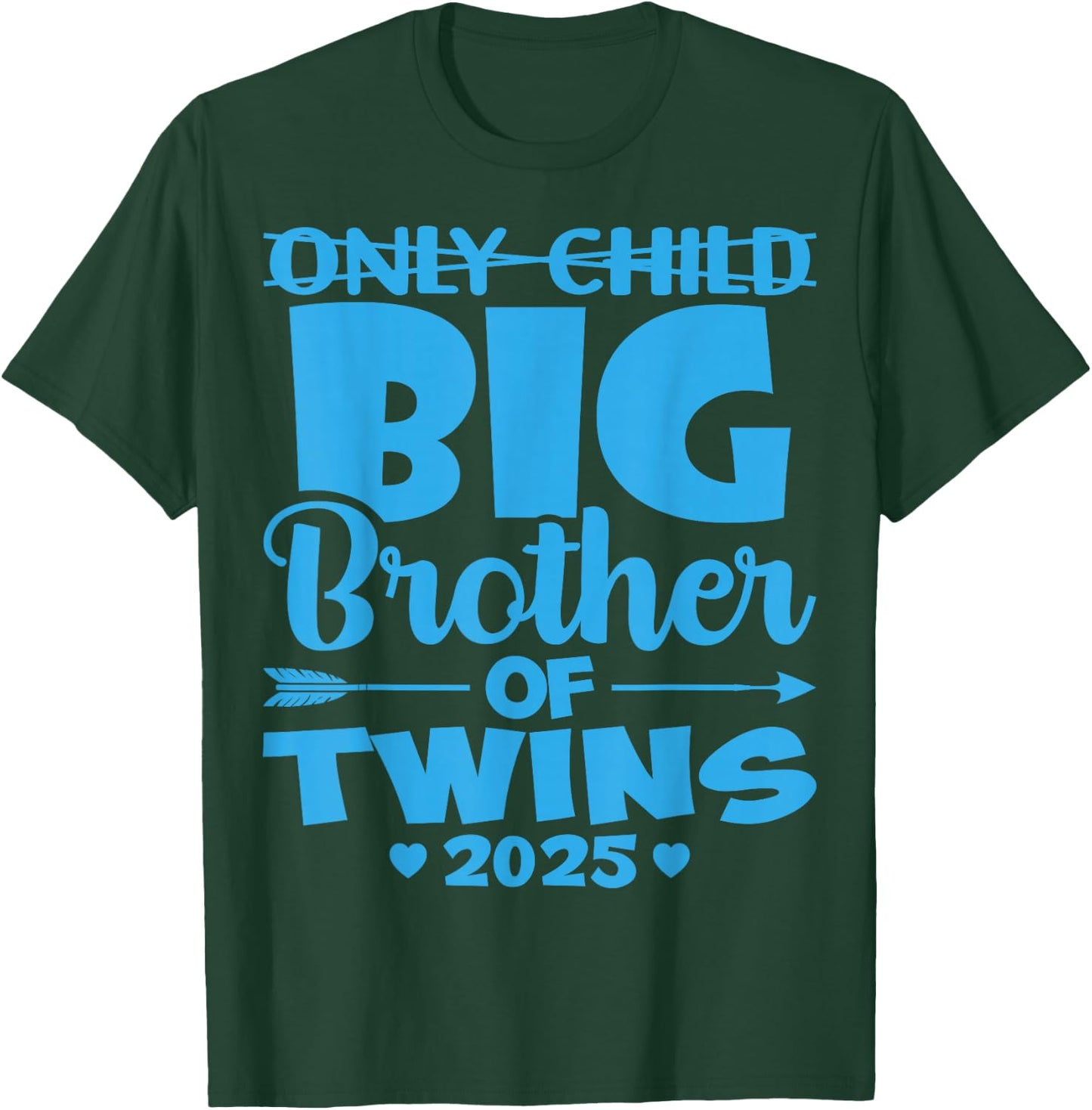 Only Child Big Brother of Twins 2025 Baby Shower Gifts T-Shirt - T-Shirt | Forest