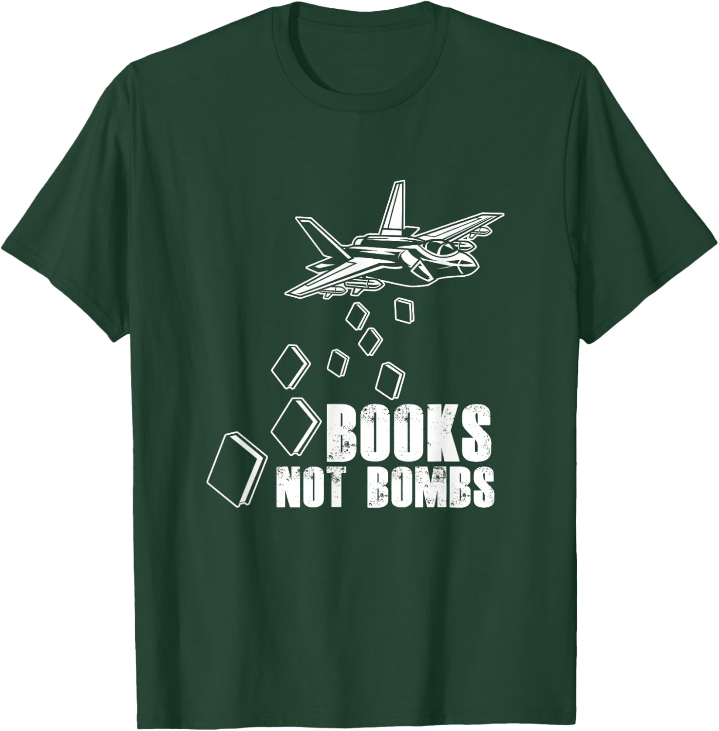 Books Not Bombs Book Lover Reader Reading Literature Gift T-Shirt - T-Shirt | Forest