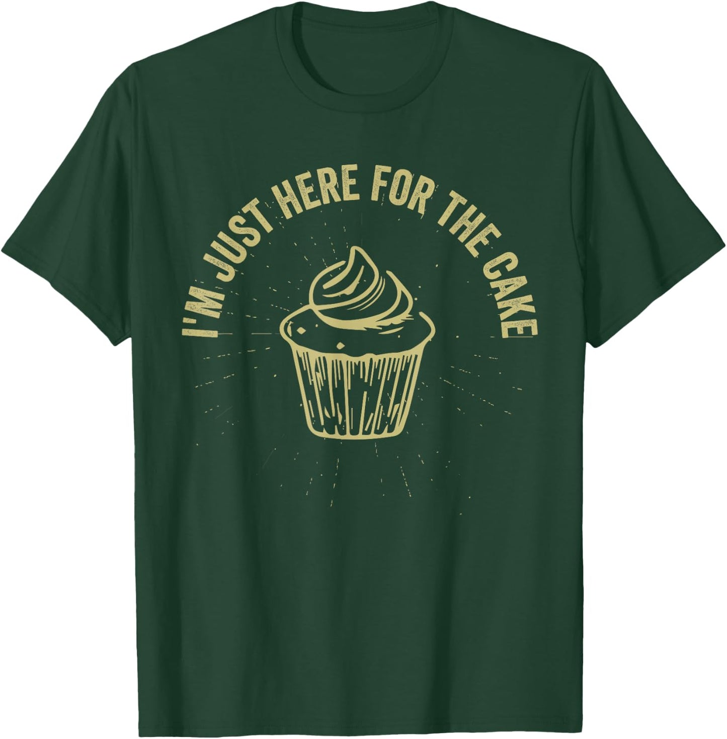 I'm Just Here For The Cake Funny Vintage T-Shirt - T-Shirt | Forest