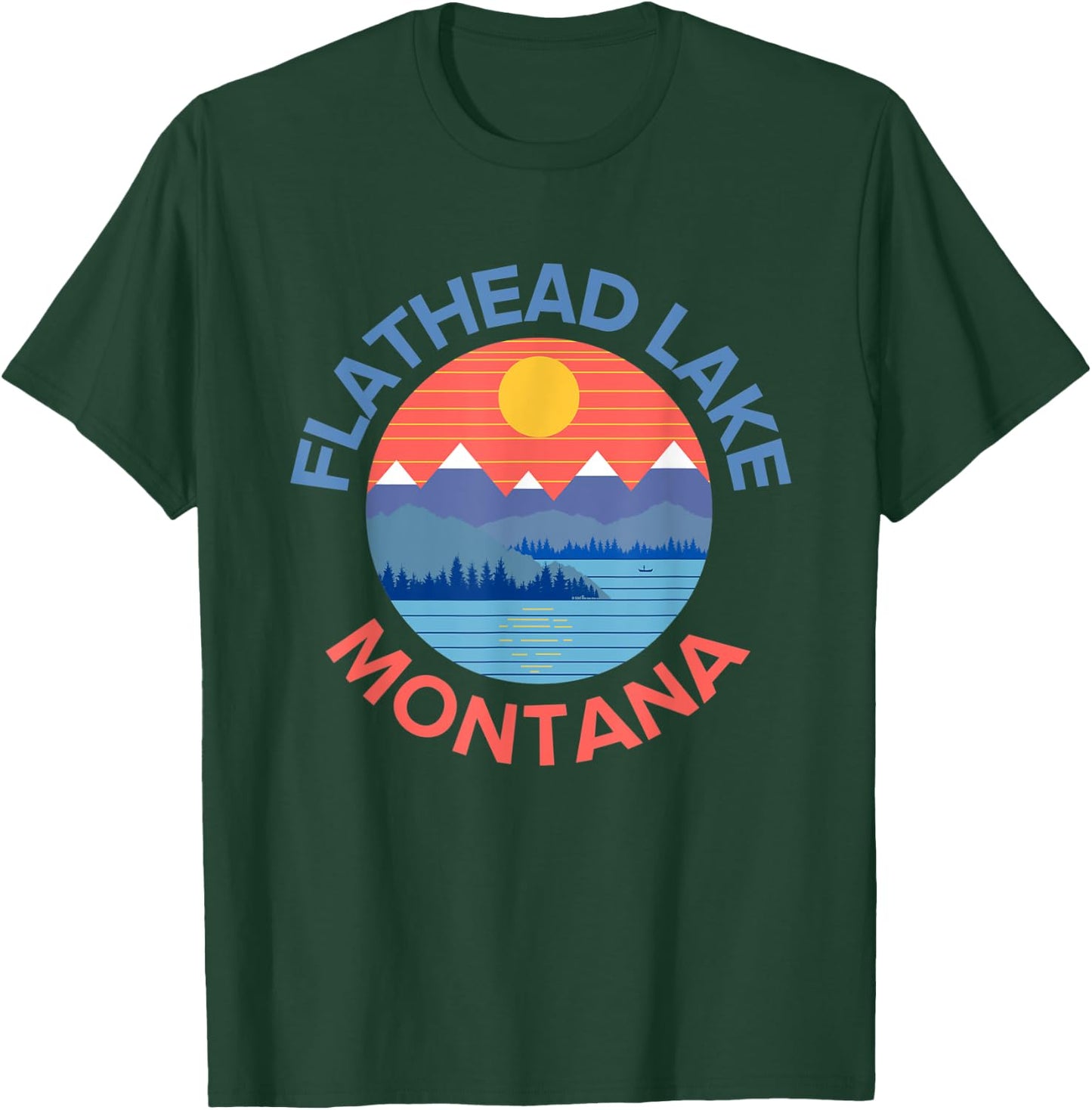 Flathead Lake Montana Fishing Hiking Boating T-Shirt - T-Shirt | Forest