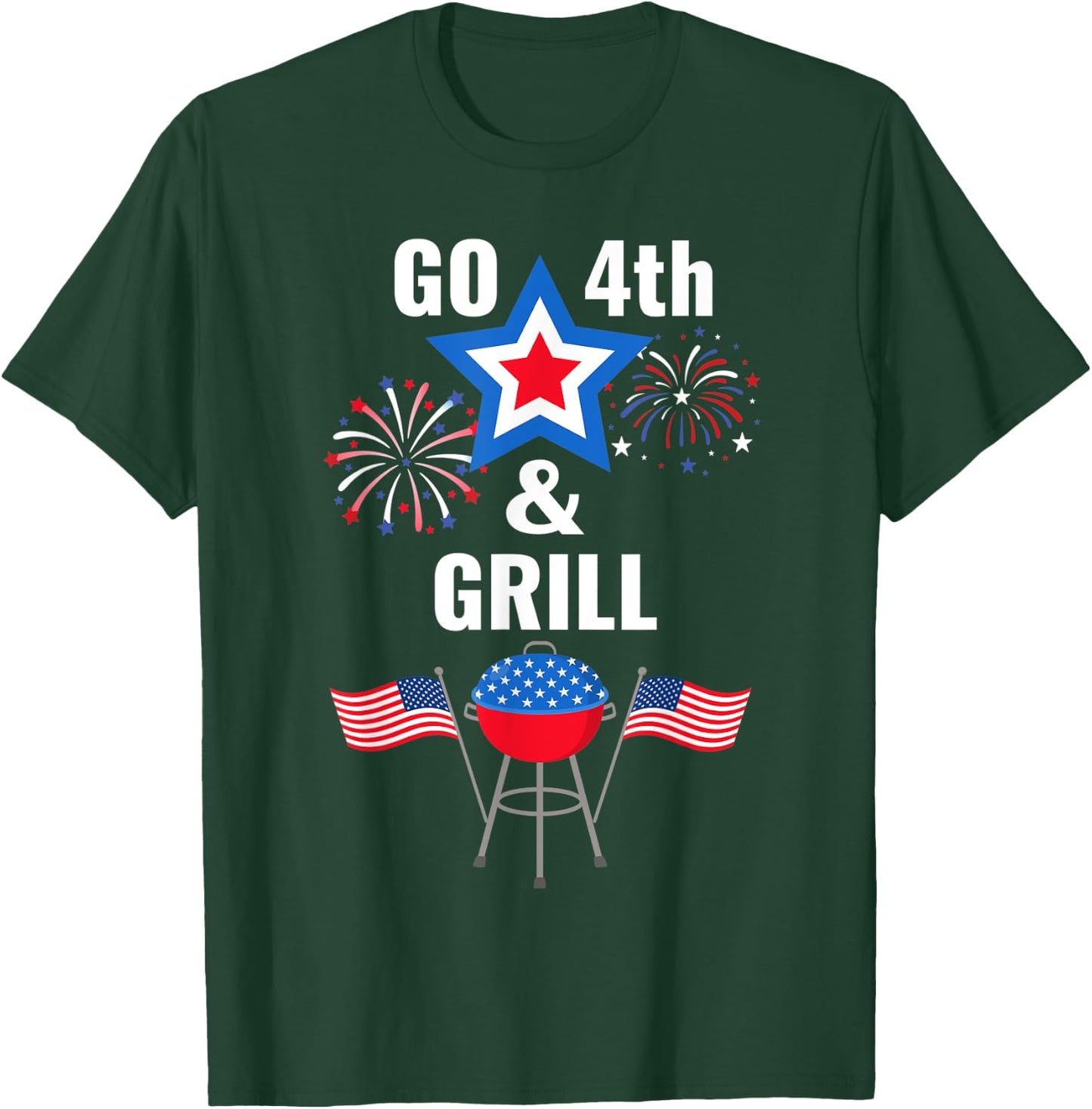 Funny Fourth of July Go 4th And Grill Smoking Grilling BBQ T-Shirt - T-Shirt | Forest