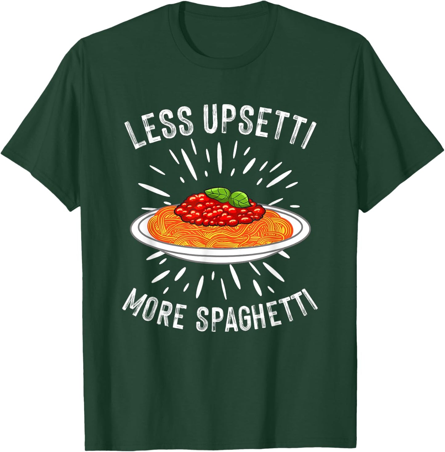 Funny Spaghetti Design Pasta Lover Men Women Italian Foodie T-Shirt - T-Shirt | Forest
