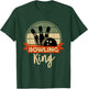 Bowling King Funny Bowling Ball Motif Bowler T-Shirt - T-Shirt | Forest