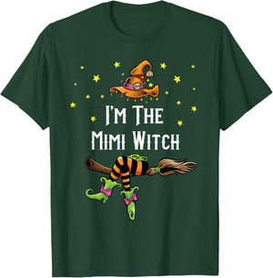 Im the Mimi Witch Halloween Matching Group Costume T-Shirt - T-Shirt | Forest