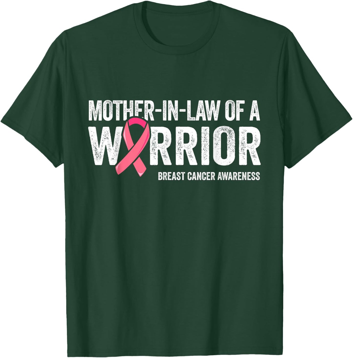 Mother In Law Of A Warrior Shirt, Women Breast Cancer T-Shirt - T-Shirt | Forest