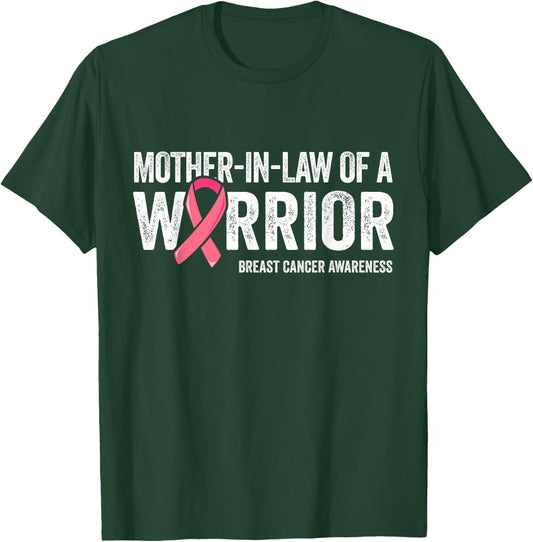 Mother In Law Of A Warrior Shirt, Women Breast Cancer T-Shirt - T-Shirt | Forest