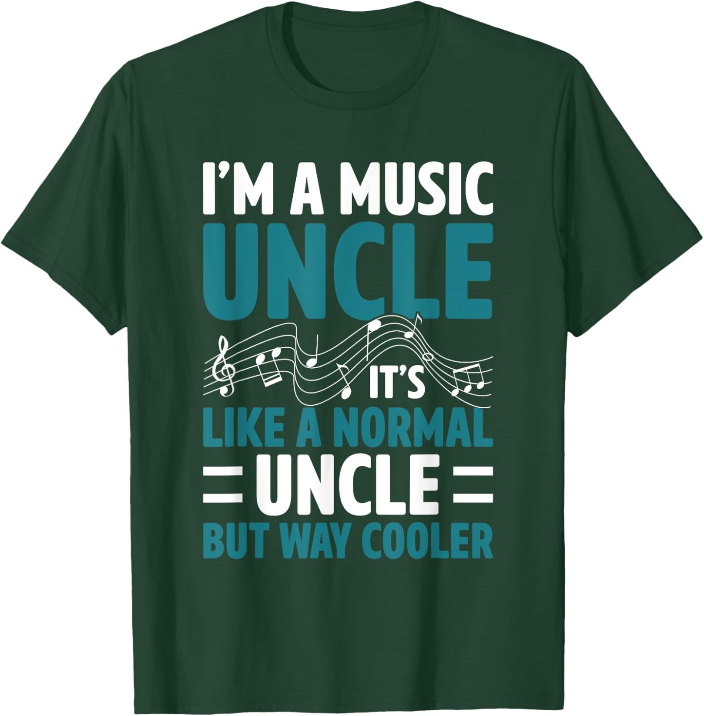 Funny Music Uncle - Cool Uncle for Musicians T-Shirt - T-Shirt | Forest