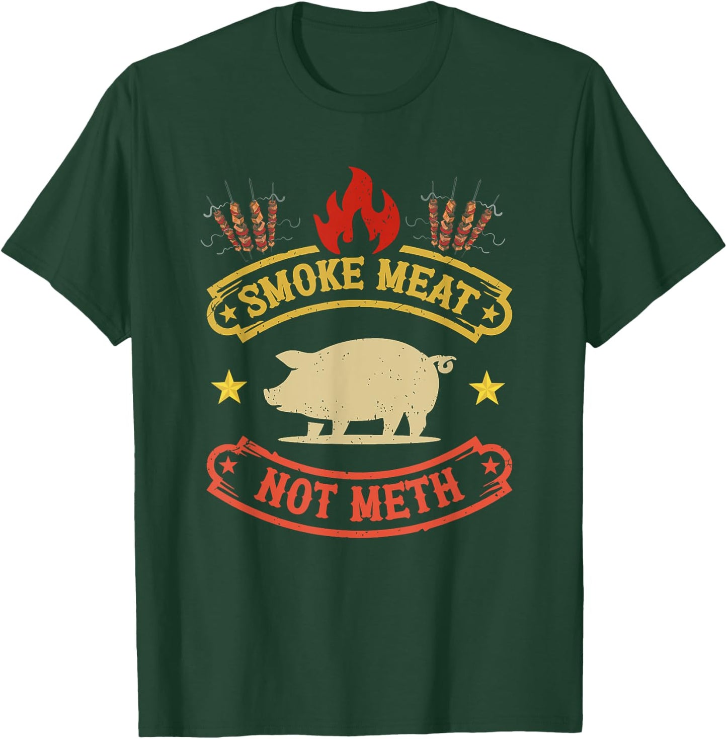 BBQ Grill Smokes Meat Not Meth Anti Drug Barbecue Grilling T-Shirt - T-Shirt | Forest