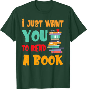 I Just Want You To Read A Book Women T-Shirt - T-Shirt | Forest