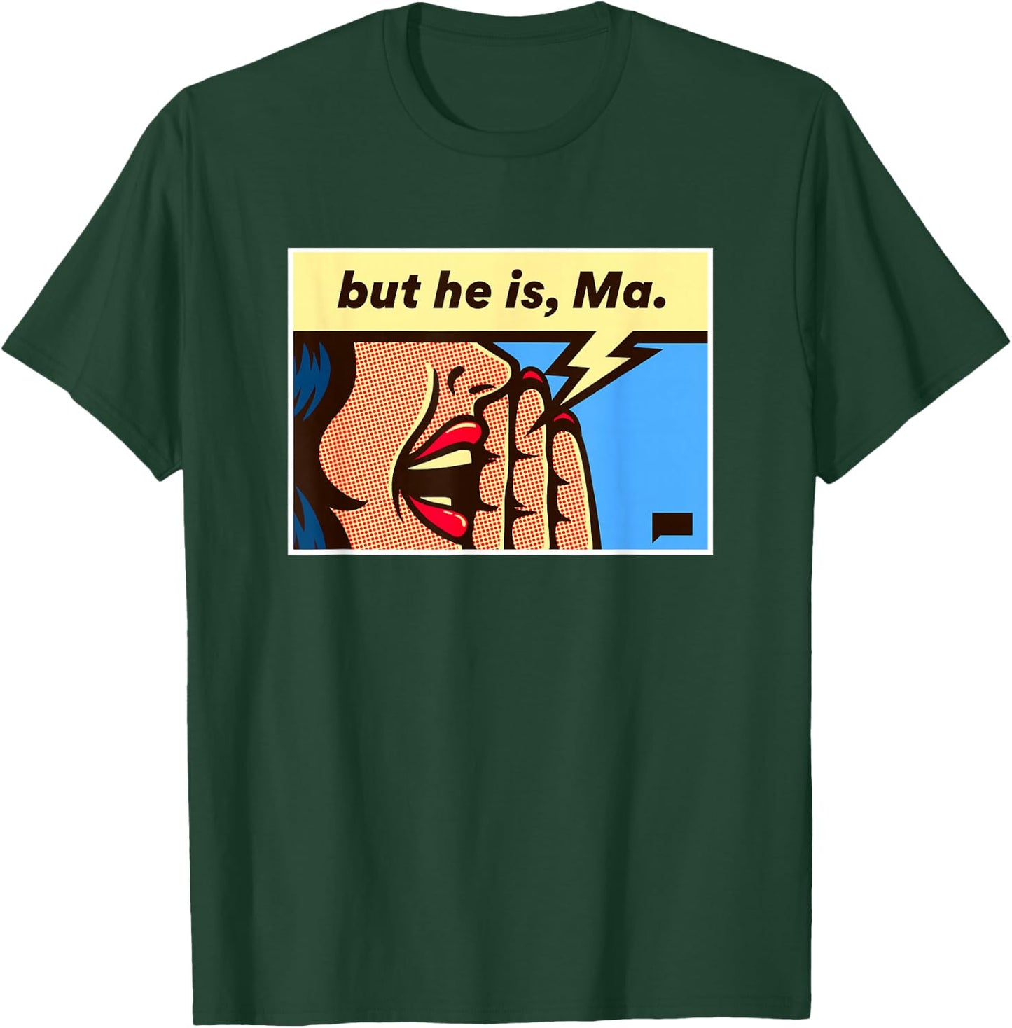 Real Housewives of Rhode Island But He is, Ma T-Shirt - T-Shirt | Forest