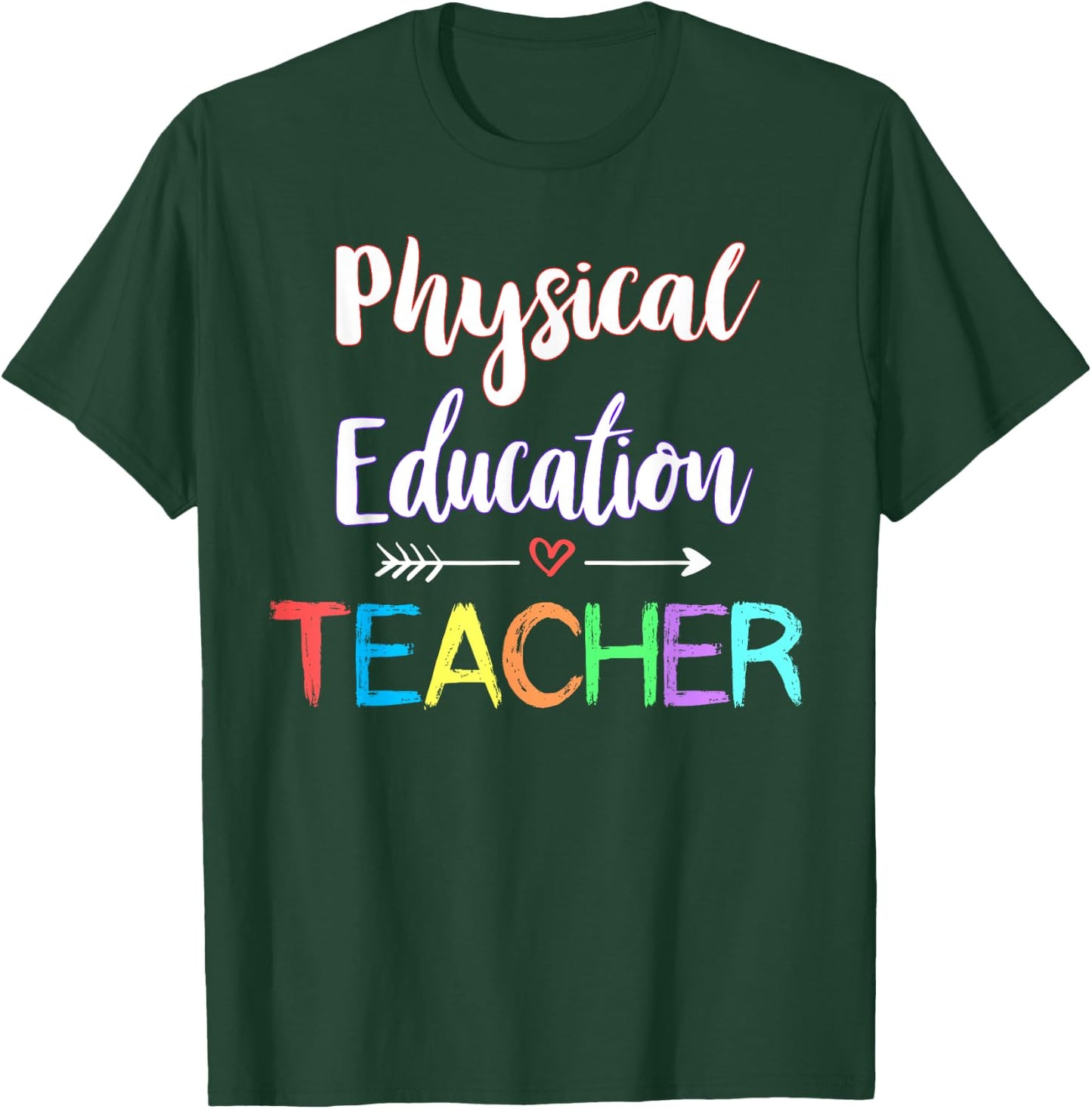 Physical Education Teacher School PE Teacher Fitness Women Girls Kids T-Shirt - T-Shirt | Forest