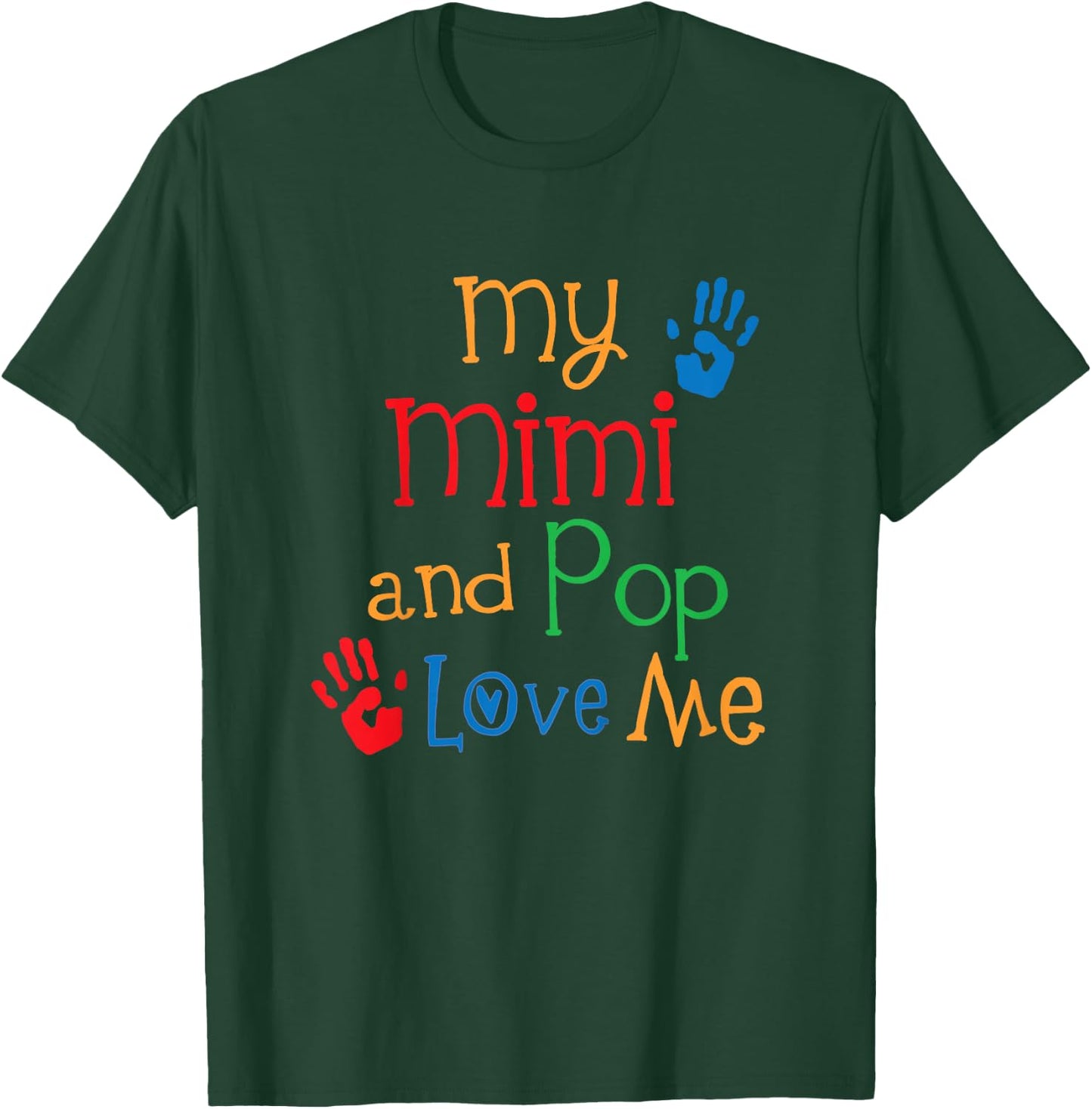 Kids My Mimi and Pop Love Me T-Shirt - T-Shirt | Forest