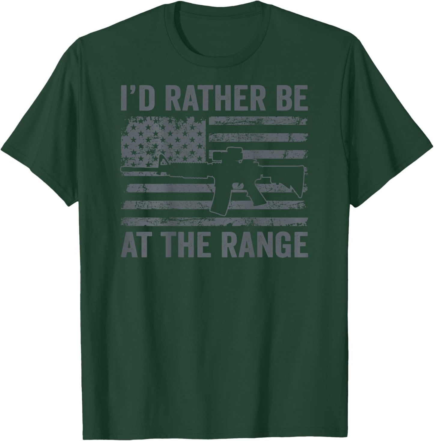 I'd Rather Be At The Gun Range - AR15 Gun USA Flag (ON BACK) T-Shirt - T-Shirt | Forest