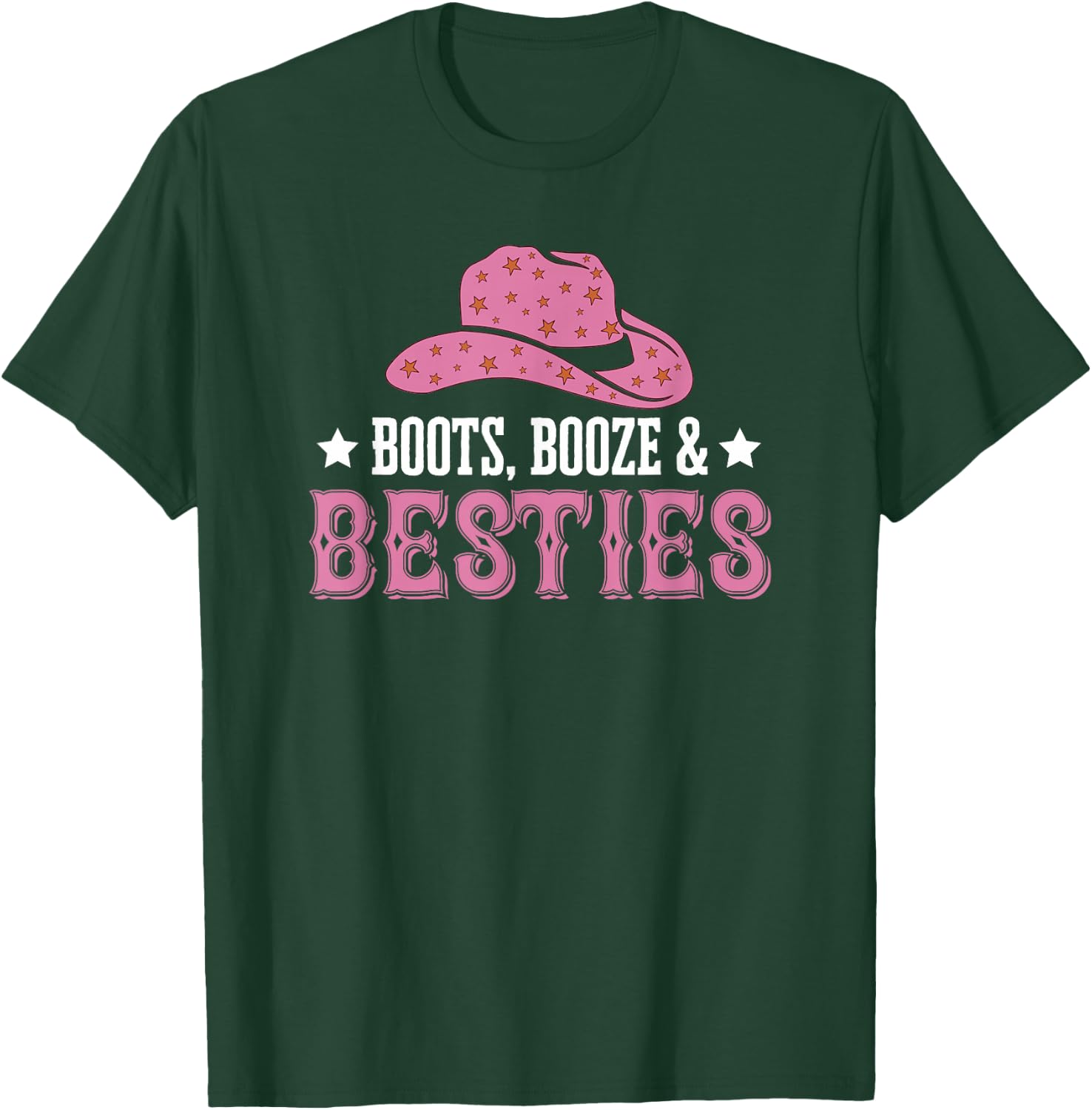 Boots Booze And Besties Girls Trip Sister Squad Matching T-Shirt - T-Shirt | Forest