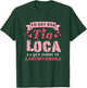 Tía loca, Yo Soy Esa Tía Loca La Que Todos Te Advirtieron T-Shirt - T-Shirt | Forest