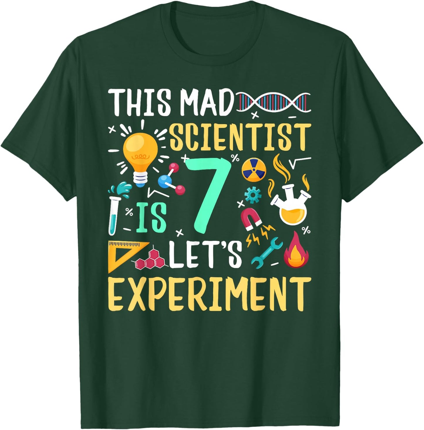 This Mad Scientist Is 7 Let's Experiment Chemistry Birthday T-Shirt - T-Shirt | Forest