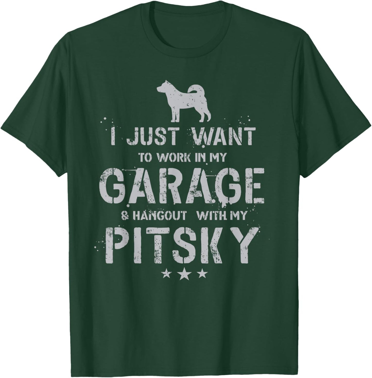 Funny Pitsky Dad Garage Men Hang T-Shirt - T-Shirt | Forest