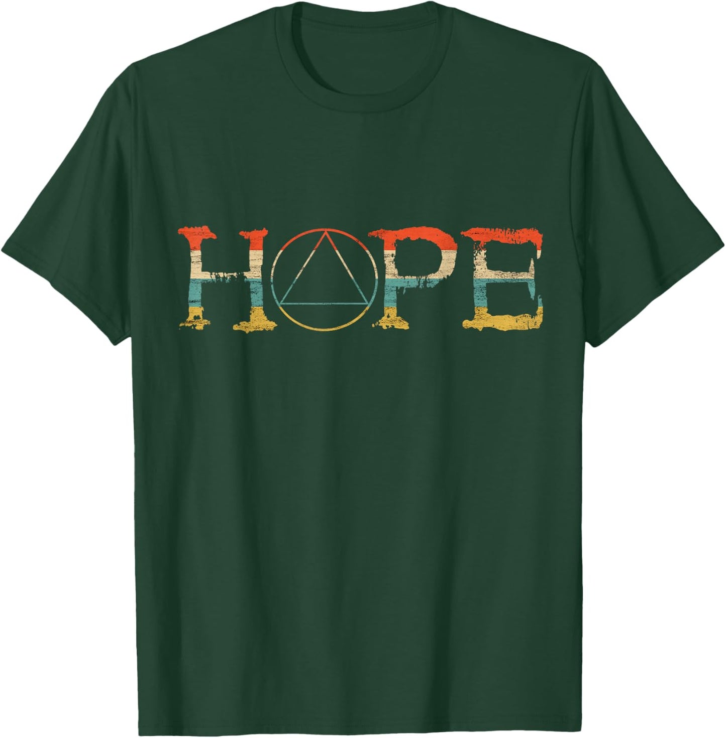Sober Hope Abstinence Sobriety Recover Retro AA Supporter T-Shirt - T-Shirt | Forest