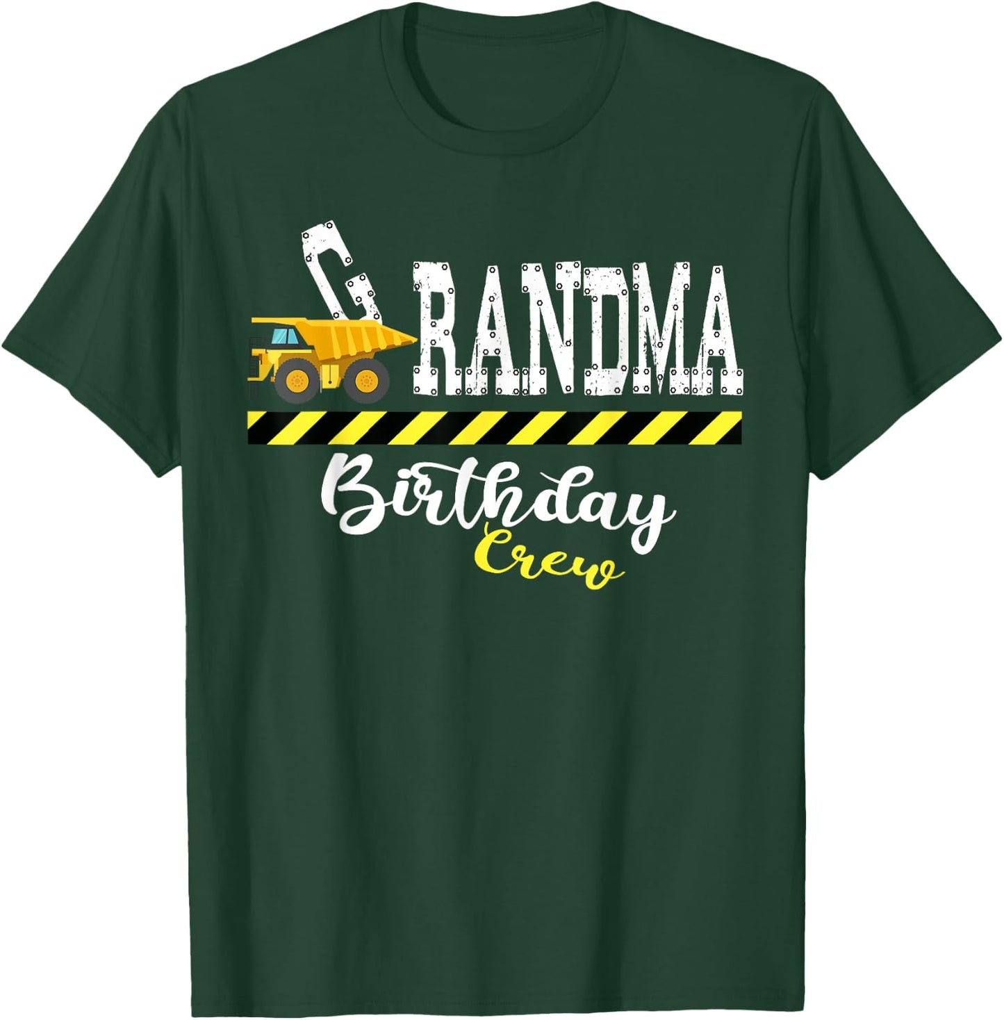 B-Day Grandma Birthday Crew Construction Birthday Party T-Shirt - T-Shirt | Forest