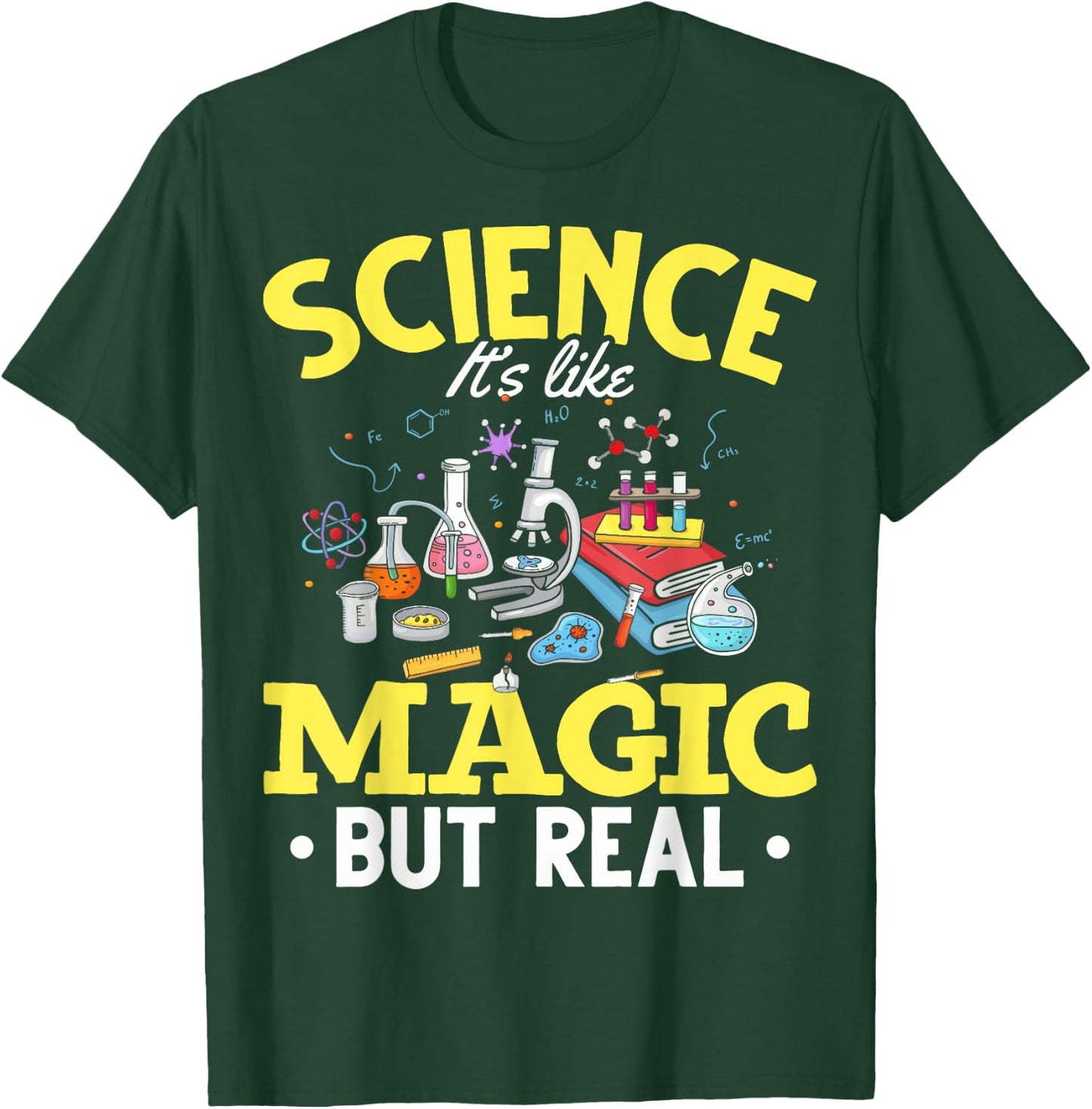 Science Like Magic Science Is Like Magic But Real T-Shirt - T-Shirt | Forest