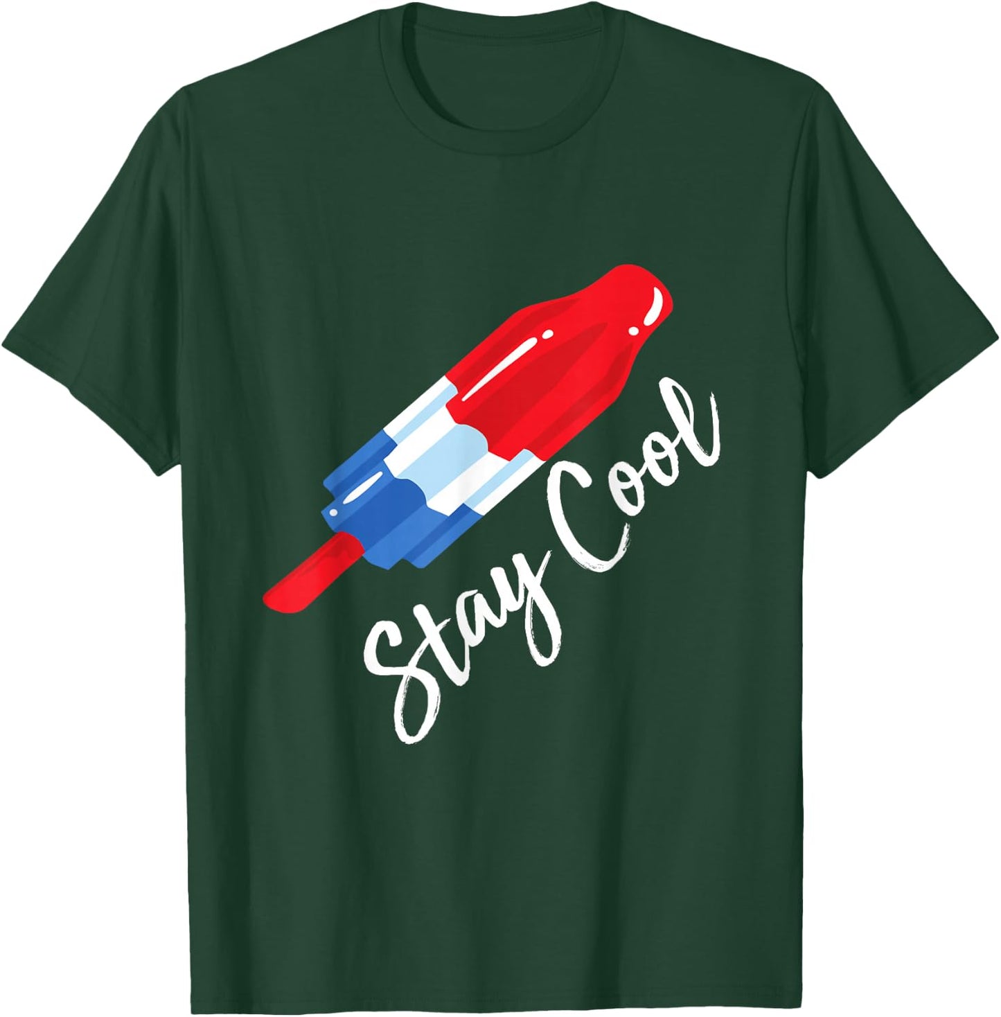 Stay Cool Rocket Pop Red White & Blue Popsicle Summer T-Shirt - T-Shirt | Forest