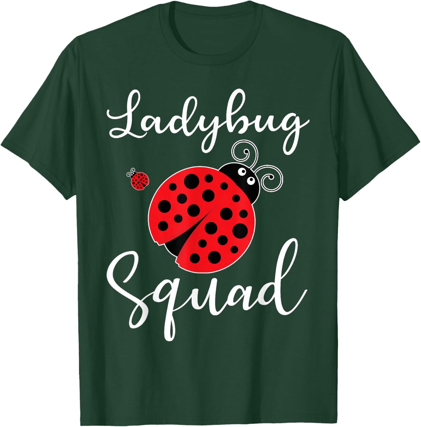 Ladybug Squad T-Shirt - T-Shirt | Forest