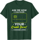 Ask Me How I Can Raise Your Credit Score Accounting CPA T-Shirt - T-Shirt | Forest
