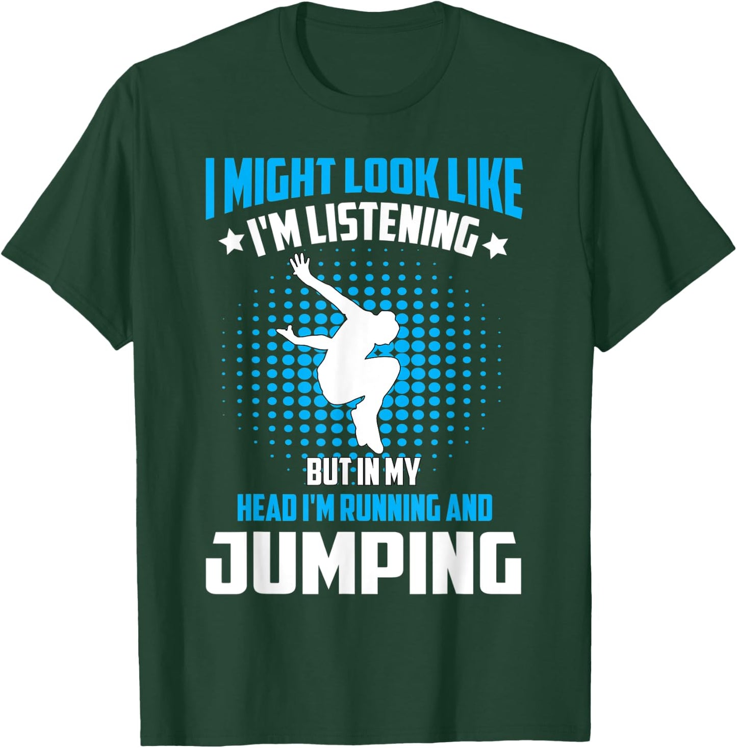 Parkour Free Running Training Traceurs Look Like Listening T-Shirt - T-Shirt | Forest
