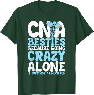 CNA Besties - Best Friend Nurse Certified Nursing Assistant T-Shirt - T-Shirt | Forest