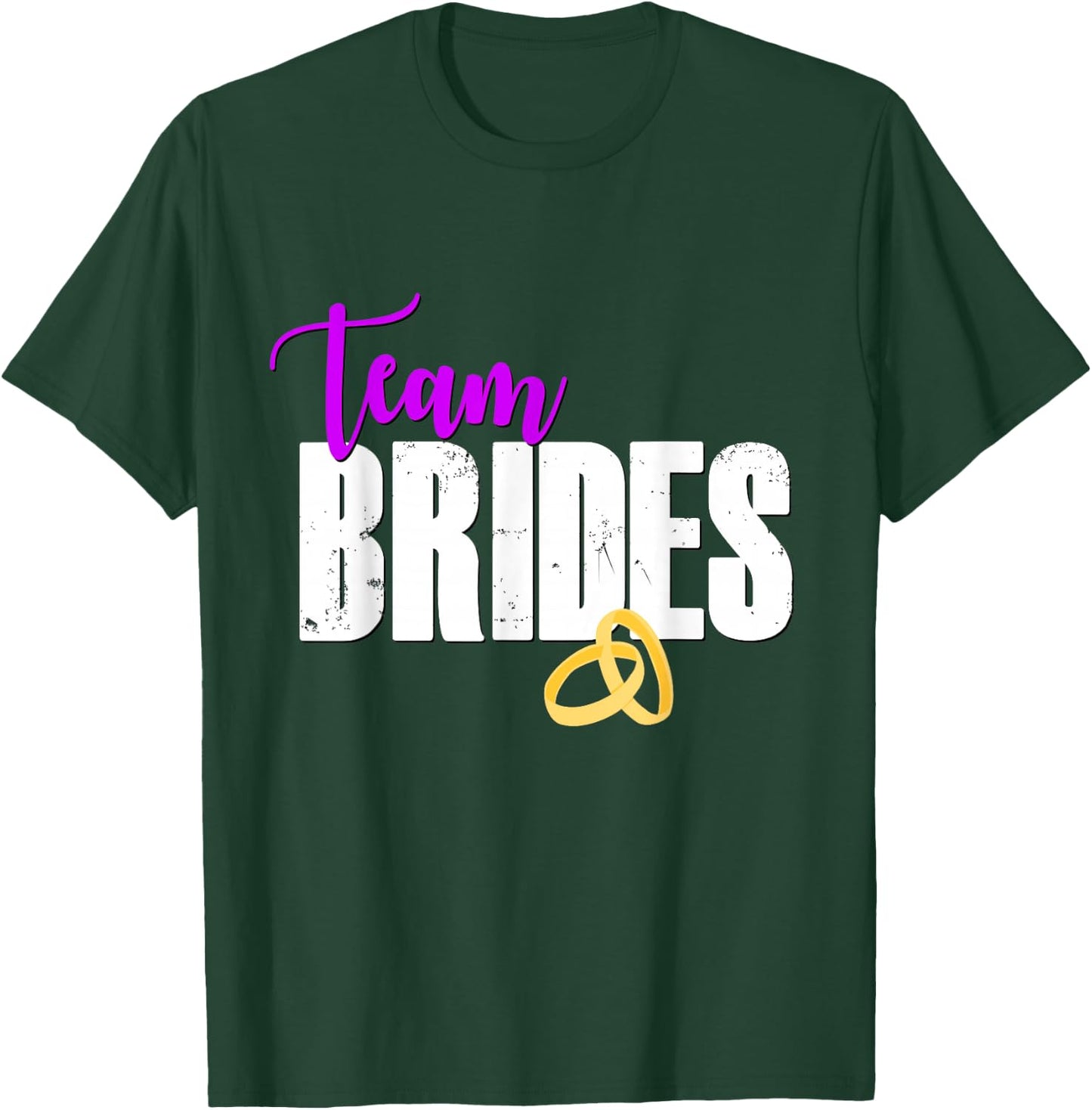Team Brides Shirt Lesbian Wedding Gay Pride LGBTQ Bride Gift T-Shirt - T-Shirt | Forest