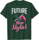 Hairstylist Hairdressing Hairdresser Hair Stylist T-Shirt - T-Shirt | Forest