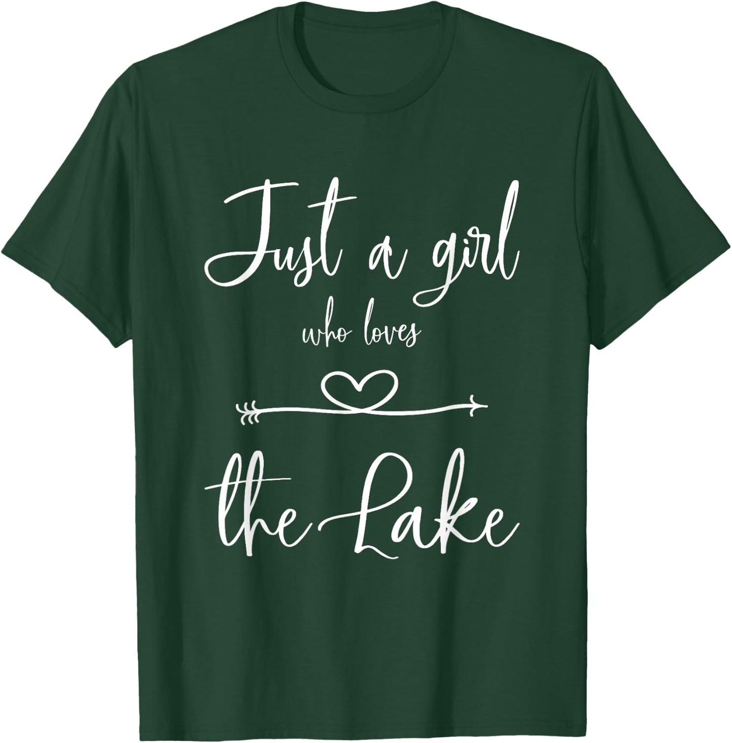 Just a Girl who Loves The Lake | Lake Life T-Shirt - T-Shirt | Forest