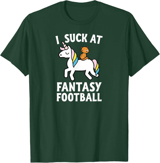 I Suck At Fantasy Football Loser Shirt Men Unicorn Cat T-Shirt - T-Shirt | Forest