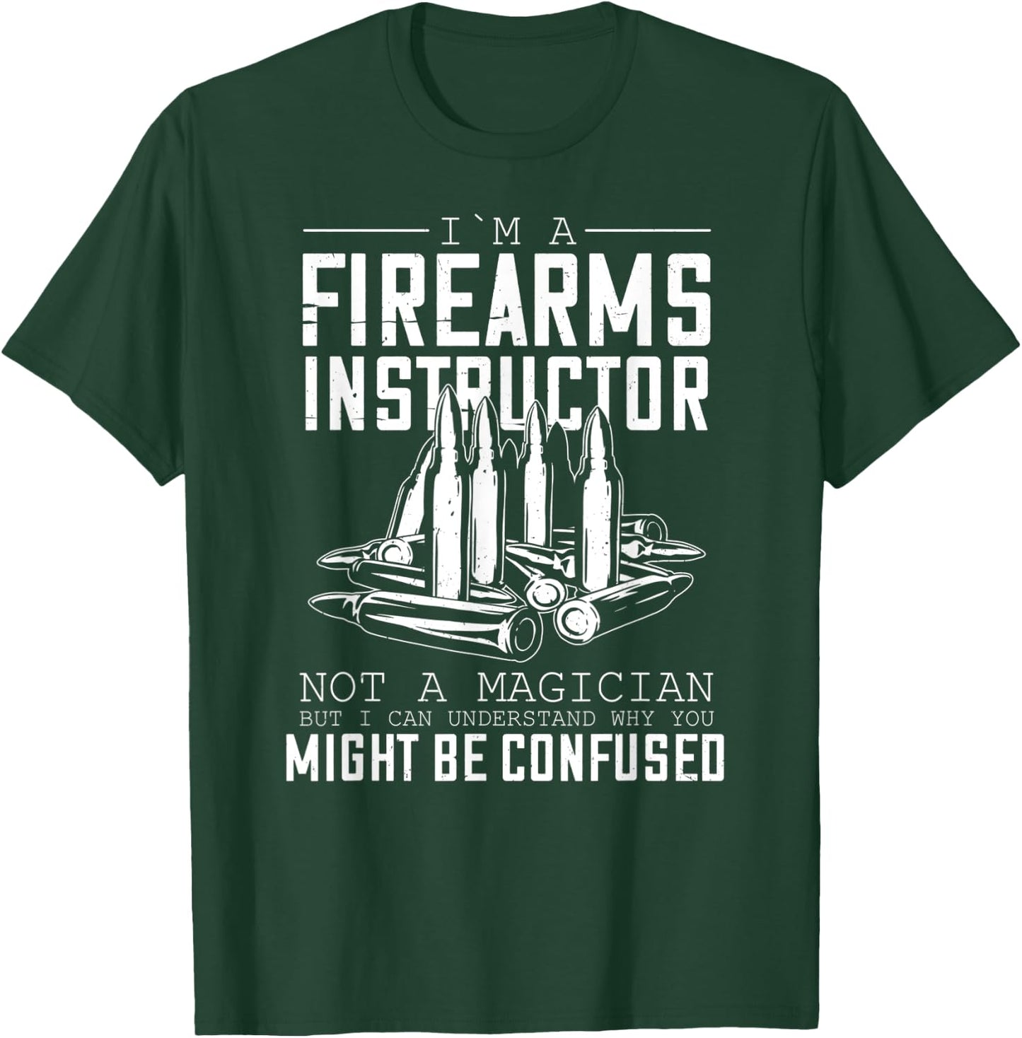 Firearm Instructor Gun Shooting Safety Weapon Training T-Shirt - T-Shirt | Forest